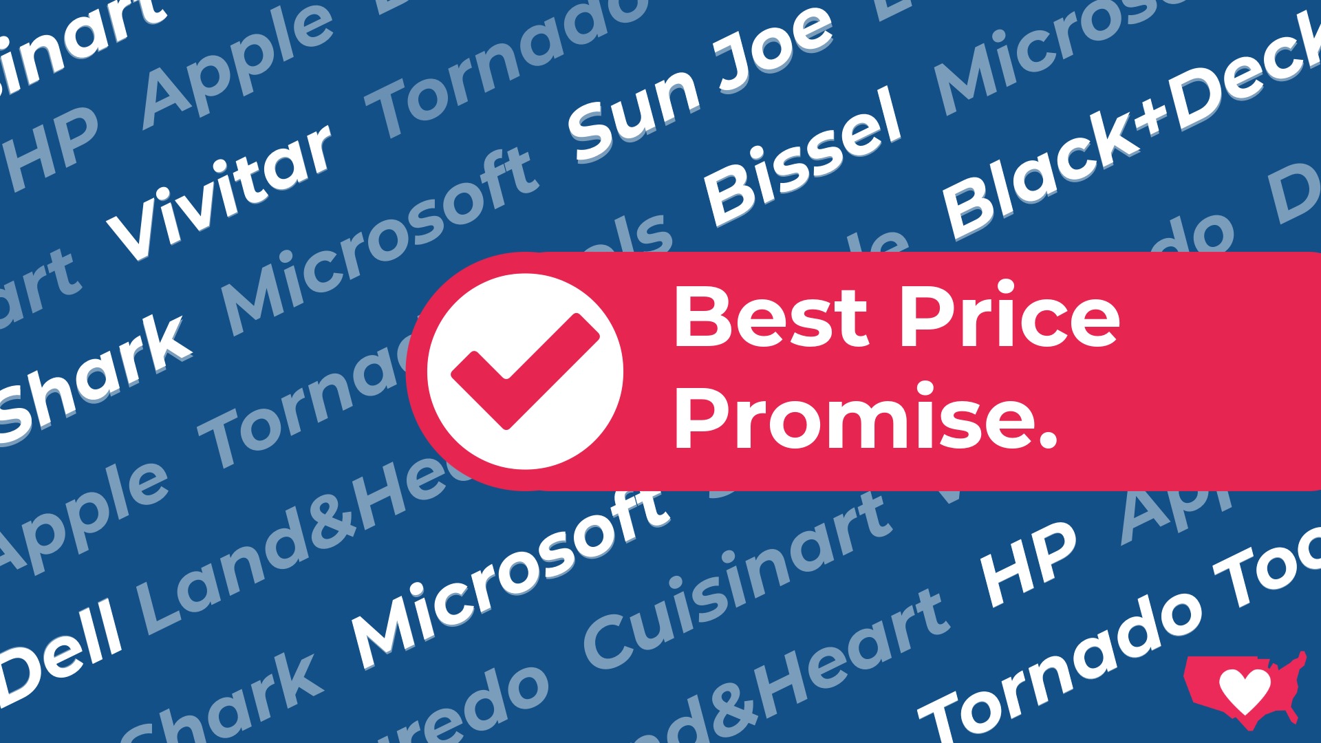 Name Brand Value: The Trusted Products You Love, With the Heartland America Prices You Deserve