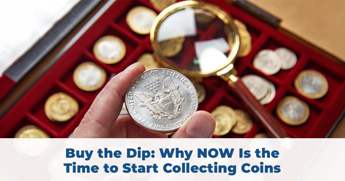 Why NOW Is the Time to Start Collecting Coins Blog