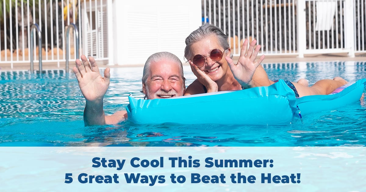 Stay Cool This Summer - Beat the Heat!