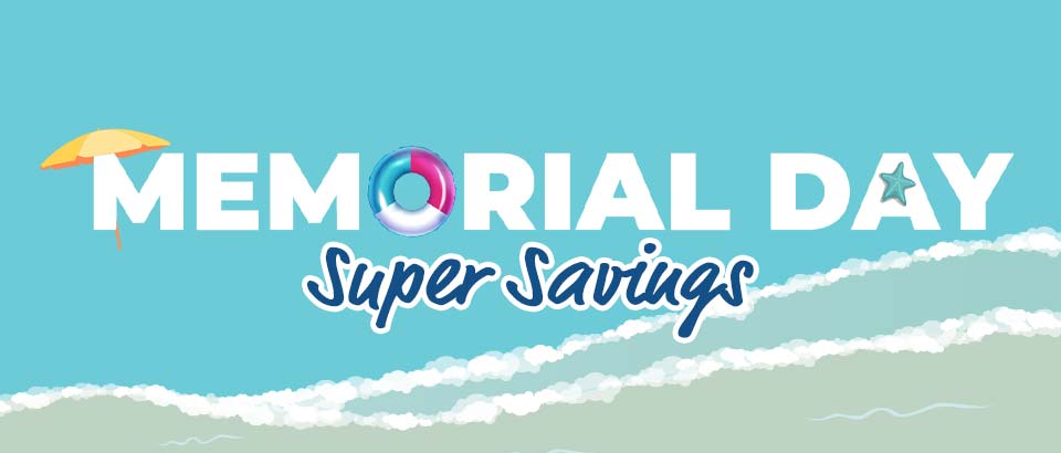 Memorial Day Savings