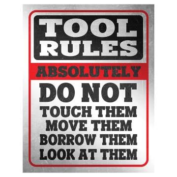 Tool Rules Tin Wall Sign
