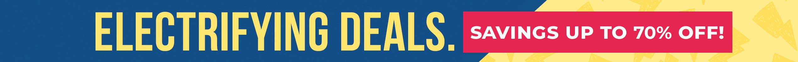 Electrifying Deals