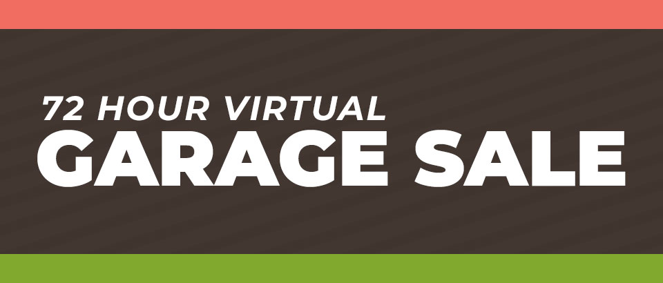 72 Hour Virtual Garage Sale